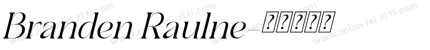 Branden Raulne字体转换